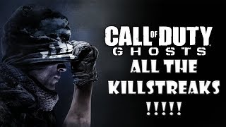 CALL OF DUTY GHOSTS ALL SUPPORT KILLSTREAKS!!!?!