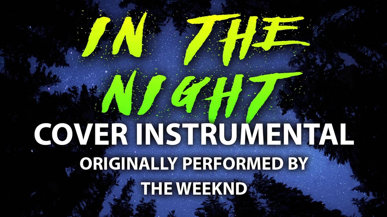 In The Night (Cover Instrumental) [In the Style of The Weeknd] - YouTube