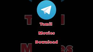Tamil Movie Download | Telegram Movie Bot Tamil | Telegram Movie Channel | Tamil Movie Channel