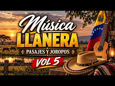 Música Llanera, PASAJES Y JOROPO | Serenata Para El Alma Venezolana Vol 3