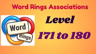 Word Rings – Associations | Level [171 to 180 ] Answers | Smart Word Puzzle Challenge screenshot 1