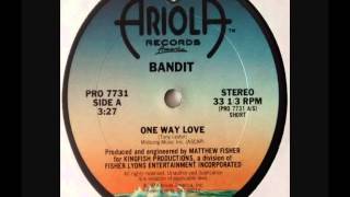 Bandit - One Way Love (Vinyl)