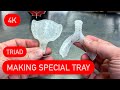 MAKING SPECIAL TRAYS WITH TRIAD