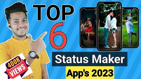 Top 6 best status maker apps of 2023 | Trending Whatsapp Status Maker Apps 🔥