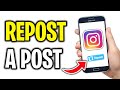 New how to repost an instagram post  full guide may 2024