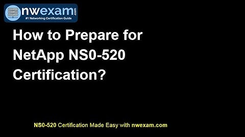 NS0-520: NetApp NS0-520 Practice Test | NCIE SAN Specialist, ONTAP Exam Info