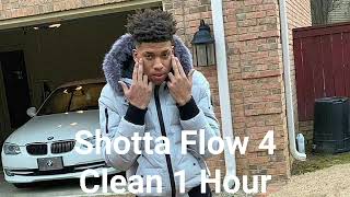 Shotta Flow 4 CLEAN 1 Hour