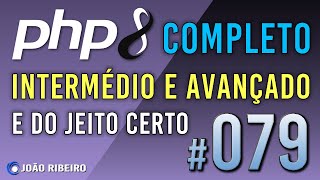 Famous PHP 8 PARTE 2 #079 MUITO CUIDADO COM OS INPUTS DE DATAS E HORAS Wealth