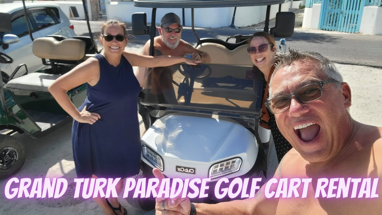 Гранд-Тёрк — арендовать гольф-кар или взять такси? Карнавал Марди Гра