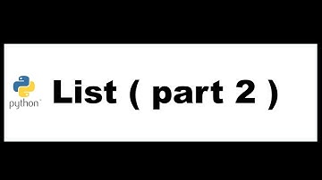 Python Bangla Tutorials 13 :  List ( Part 2 )