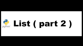 Python Bangla Tutorials 13 :  List ( Part 2 )
