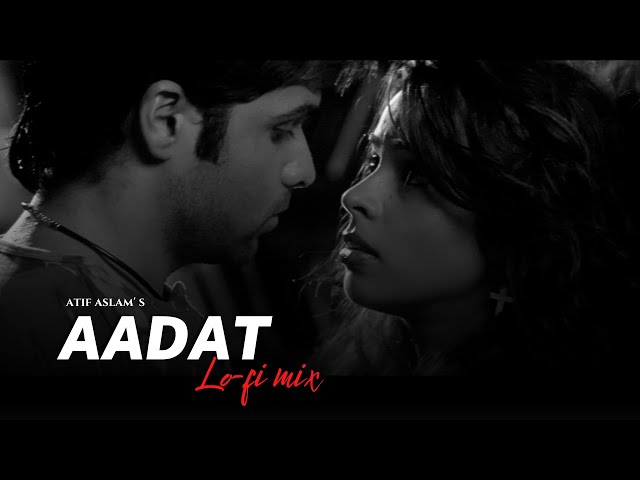 Aadat (Lo-fi 2307 flip) feat.@sidarora6778 | Bollywood lofi | From @sc0utOP  Playlist class=