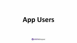 SMART - App Users | English | VistaShopee Admin Panel | VistaShopee - Best Ecommerce Platform screenshot 3