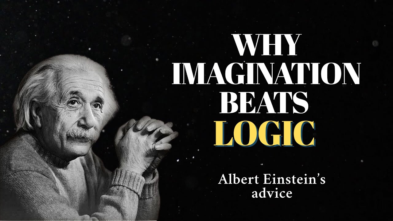 Albert Einstein: Why Imagination Matters More Than Knowledge