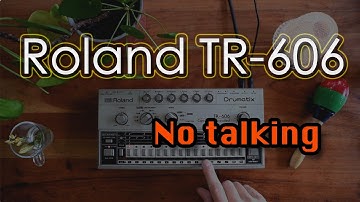 😋 Roland TR-606 😋 🎧 (no talking) 🎧
