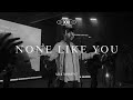 None Like You Feat Todd Mendez SEEK Moment mp3
