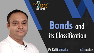 Are Bonds An Excellent Investment? Learn With Rohit Murarka