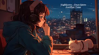 Nightcore - Once Upon Another Time