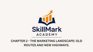 Chapter 2: The Marketing Landscape | Traditional vs Digital vs Hybrid Strategies Explained