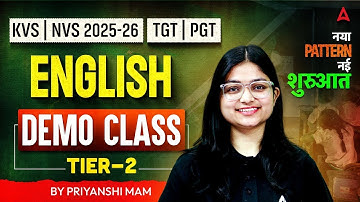 KVS NVS Vacancy 2025 | KVS NVS TGT/PGT English Demo Class | TGT/PGT English By Priyanshi Mam