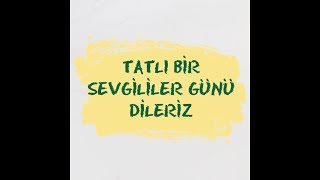 Sevgililer Gününüz Kutlu Olsun