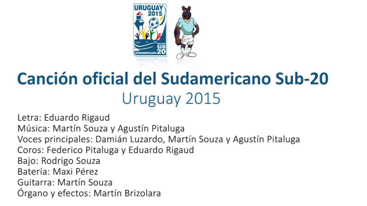Canción oficial del Sudamericano Sub-20 Uruguay 2015 fútbol de guatemala