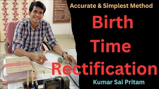 Accurate and Perfect, Birth Time Rectification, Kumar Sai Pritam screenshot 5