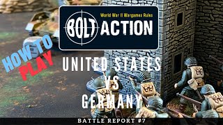 Bolt Action How to Play Battle Report Ep 7 United States vs Germany