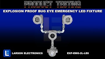 Explosion Proof Bug Eye Emergency LED Fixture - Self-Testing - 90 Minute Emergency Runtime - C1D1&2