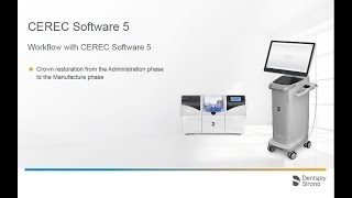 CEREC Software 5: Workflow with CEREC software 5 (en)