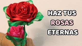 Tutorial FLORES ETERNAS de Liston 🌷✅ ▶ Como Hacer Rosas Eternas | Rosa de Listón Entera Facil ✔️