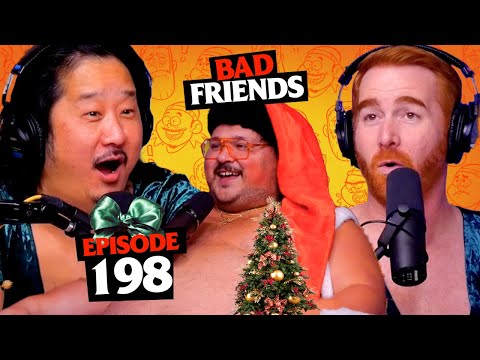 Salty Santa Comes Down Our Chimney ft. Stavros Halkias | Ep 198 | Bad Friends