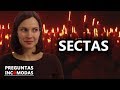 SECTAS DESTRUCTIVAS / Toda la verdad