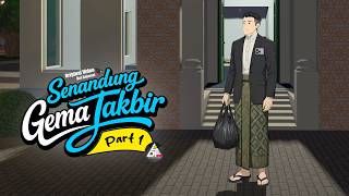 SENANDUNG GEMA TAKBIR PART 1 - Daf Animasi Studio
