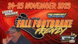 15th Annual Fall FootBrake Frenzy  - Saturday