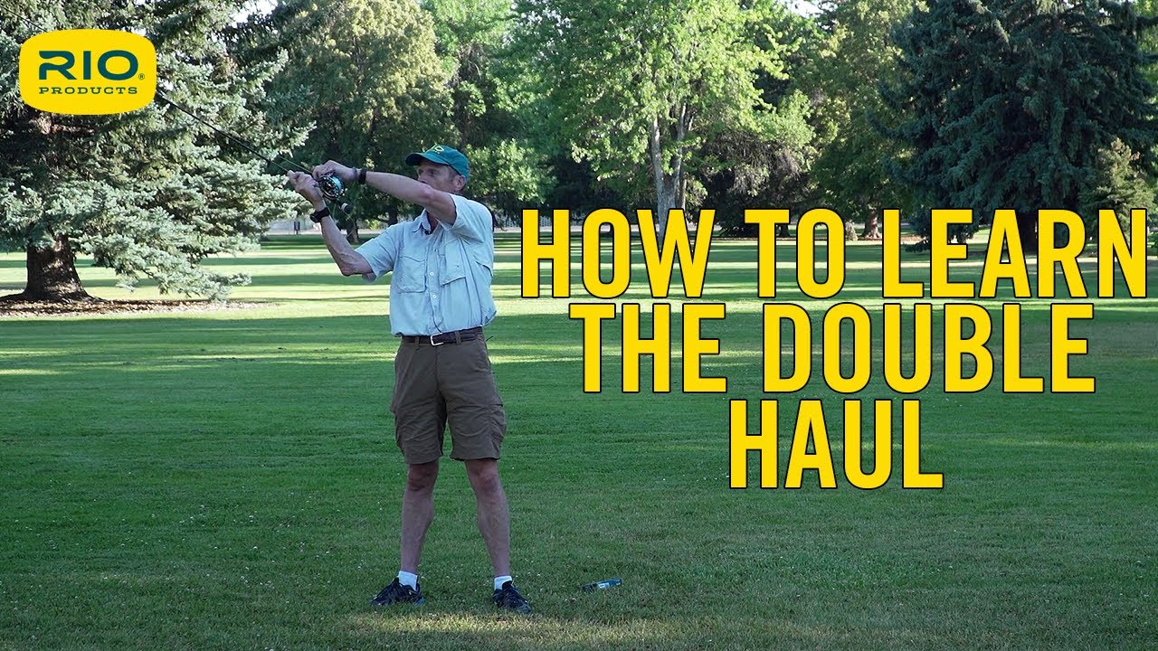 03 How To Double Haul