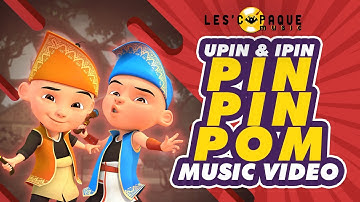Upin & Ipin - Pin Pin Pom! (Music Video)