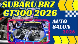 初公開 スバル SUBARU BRZ GT300の2026年仕様 マシン オートサロン2026