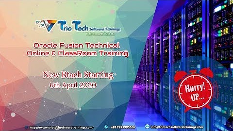 Oracle Fusion Technical Online Training | Day 1| TrioTech
