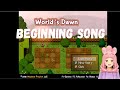 Worlds dawn  beginning song