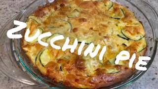 Zucchini Pie