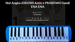 Not Pianika ENA ENA - JOKOWI Amin x PRABOWO Sandi