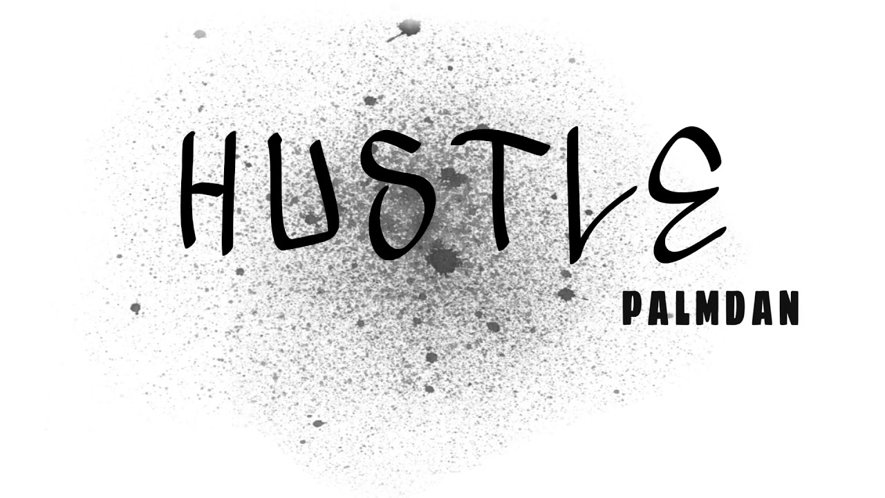 Watch Palmdan - Hustle (Official Audio) on YouTube Watch Palmdan - Hustle (Official Audio) on YouTube