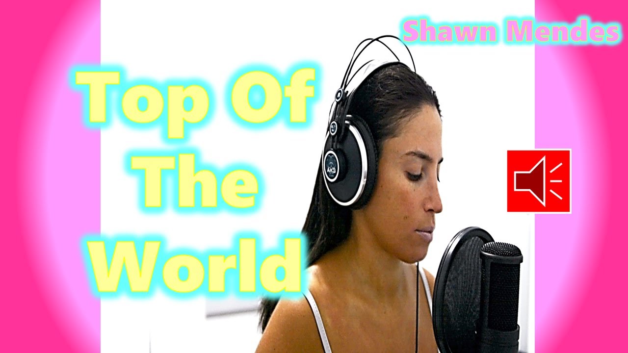 Shawn MendesTop Of The World(Lyle,Crocodile Original Motion Picture