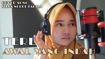 Awal Yang Indah - Tere Cover by Silva