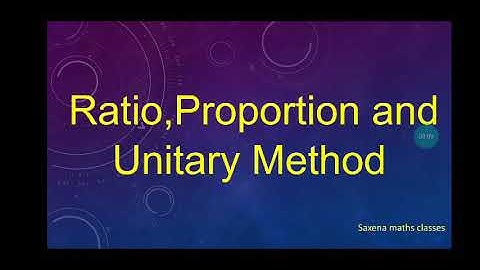 Ratio,Proportion and Unitary Method (Part-3)
