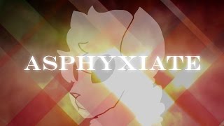 Asphyxiate MEME