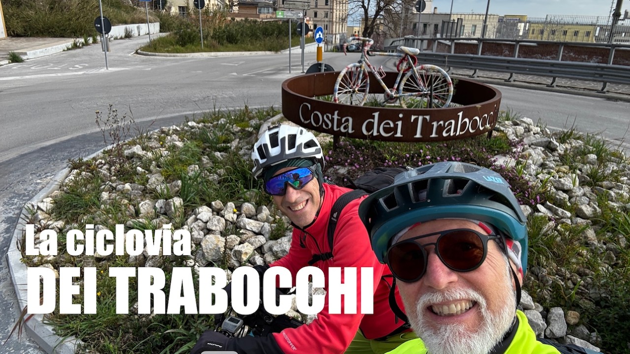 LA CICLOVIA DEI TRABOCCHI, la via Verde