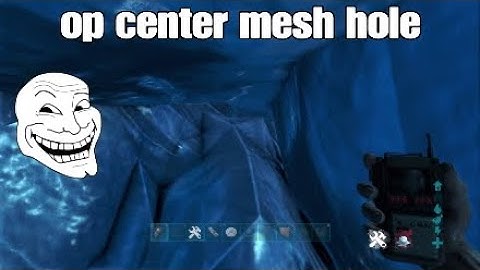 ARK OP CENTER MESH HOLE!!!