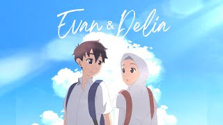 Evan & Delia Chapter 1 - Animasi Indonesia